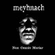 MEYHNACH - Non Omnis Moriar / 2 LP / LIMITED 500 Ks 