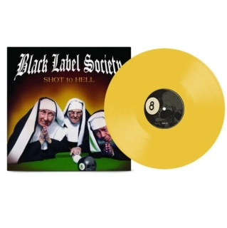 BLACK LABEL SOCIETY - Shot To Hell / Yellow Vinyl